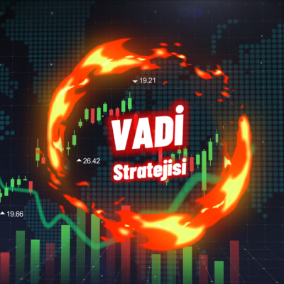 vadi stratejisi